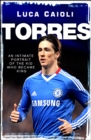 Image for Torres  : an intimate portrait of the kid who became king