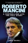 Image for Roberto Mancini  : a footballing life