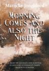 Image for Morning Comes and Also the Night