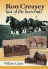 Image for Ron Creasey : The Last of the Horselads
