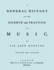 Image for A General History of the Science and Practice of Music. Vol.4 of 5. [Facsimile of 1776 Edition of Volume 4.]