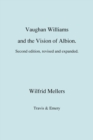 Image for Vaughan Williams and the Vision of Albion. (Second Revised Edition).