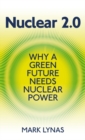 Image for Nuclear 2.0: why a green future needs nuclear power