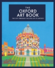 Image for The Oxford art book  : the city through the eyes of its artists