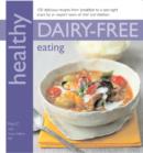 Image for Healthy Dairy-Free Eating