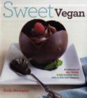Image for Sweet Vegan: 70 Delicious Dairy-Free Desserts