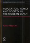 Image for Population, Family and Society in Pre-Modern Japan