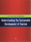 Image for Understanding the Sustainable Development of Tourism
