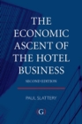 Image for The Economic Ascent of the Hotel Business