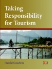 Image for Taking responsibility for tourism: responsible tourism management