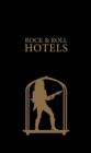 Image for Rock &#39;n&#39; Roll Hotels of the World