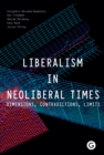 Image for Liberalism in neoliberal times: dimensions, contradictions, limits