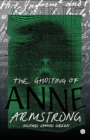 Image for The Ghosting of Anne Armstrong