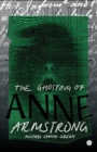 Image for The ghosting of Anne Armstrong