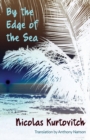 Image for By the edge of the sea  : short stories