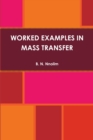 Image for Worked Examples in Mass Transfer