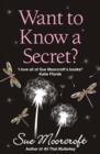 Image for Want to Know a Secret?