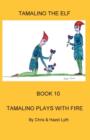 Image for Tamalino Plays with Fire