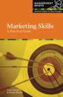 Image for Marketing skills: a practical guide