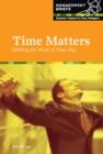 Image for Time matters: making the most of your day