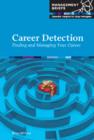 Image for Career detection: finding and managing your career