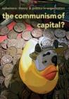 Image for The Communism of Capital? (Ephemera Vol. 13, No. 3)