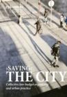 Image for &#39;Saving&#39; the City