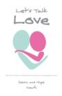 Image for Let&#39;s Talk Love : More Than 150 Love Statements to Practice the Language of Love