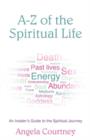 Image for A-Z of the Spiritual Life