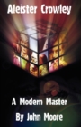 Image for Aleister Crowley : A Modern Master