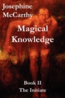 Image for Magical knowledgeBook II,: The Initiate