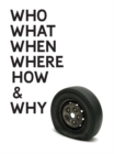 Image for Gavin Turk - who what when where how &amp; why