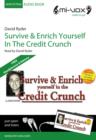 Image for Survive and Enrich Yourself in the Credit Crunch