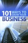 Image for 101 Ways to Grow Your Business