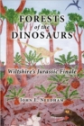 Image for Forests of the Dinosaurs : Wiltshire&#39;s Jurassic Finale
