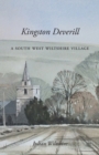 Image for Kingston Deverill : A South West Wiltshire Village
