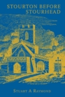 Image for Stourton before Stourhead : A History of the Parish, 1550-1750