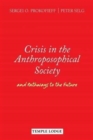 Image for Crisis in the Anthroposophical Society