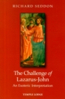 Image for The Challenge of Lazarus-John