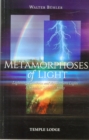 Image for Metamorphoses of Light : Lightning, Rainbows and the Northern Lights, A Spiritual-Scientific Study
