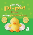 Image for Codi Fflap Pi-Po! Fferm/Pop-Up Peekaboo Farm