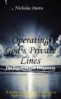Image for Operating God&#39;s Private Lines