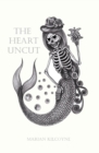Image for The Heart Uncut