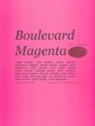 Image for Boulevard Magenta : Issue 1 : Summer 2009