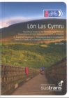 Image for Lon Las Cymru : The Official Guide to the National Cycle Network Route 8 and 42 from Holyhead to Cardiff or Chepstow