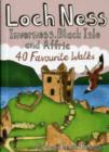 Image for Loch Ness, Inverness, Black Isle and Affric  : 40 favourite walks
