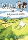 Image for Wiltshire : 40 favourite walks