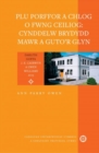 Image for Plu Porffor a Chlog o Fwng Ceiliog: Cynddelw Brydydd Mawr a Guto&#39;r Glyn
