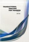 Image for Transactional Analysis For Trainers