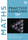 Image for Maths Practice Exercises 13+ : Practice Exercises for Common Entrance Preparation